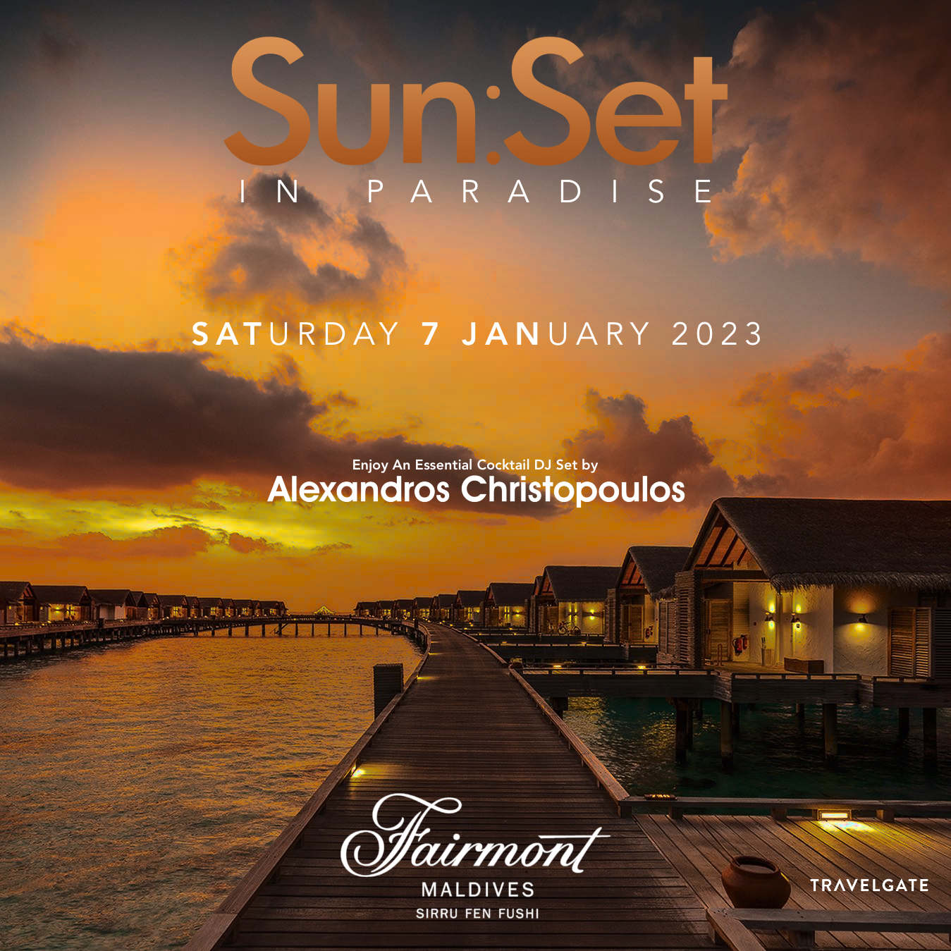 Sun:Set ® Fairmont (Maldives)